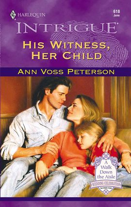 Title details for His Witness, Her Child by Ann Voss Peterson - Available